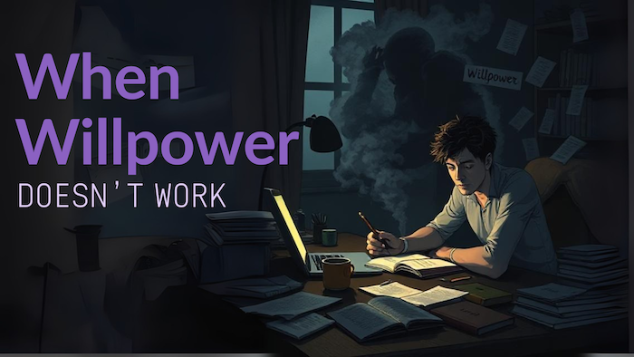 Willpower Doesn't Work copy
